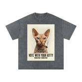 Chinga La Migra Vote with Your Kitty Meow Meow Snow Washed Oversized Cotton T-Shirt