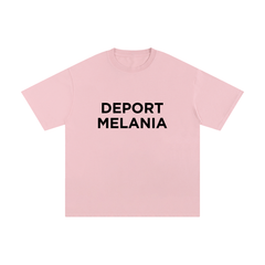 DEPORT MELANIA Unisex Pure Cotton T-Shirt